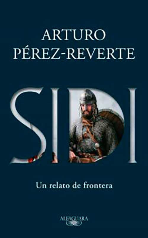 SIDI (UN RELATO DE FRONTERA) | ARTURO PEREZ-REVERTE