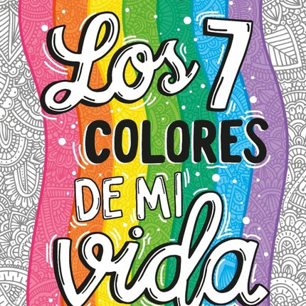 7 COLORES DE MI VIDA, LOS | DANI HOYOS