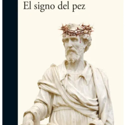 SIGNO DEL PEZ, EL | GERMAN ESPINOSA