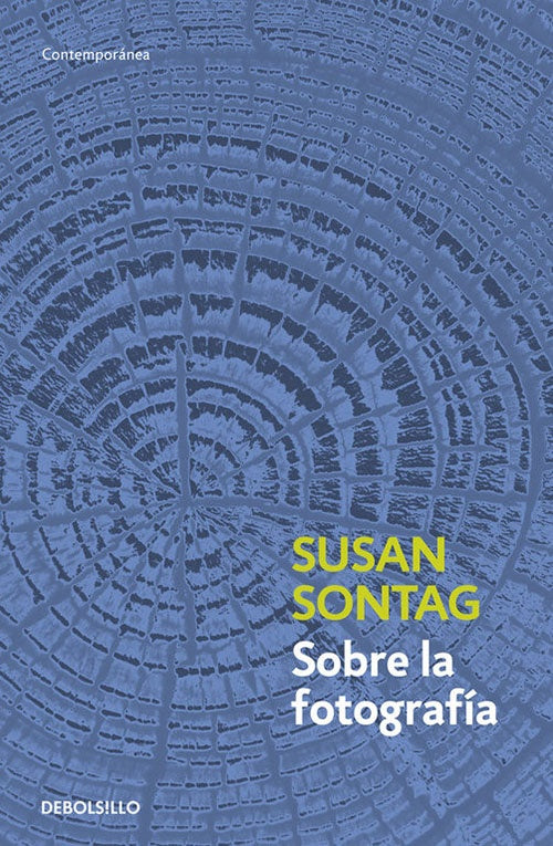 SOBRE LA FOTOGRAFIA | SUSAN SONTAG