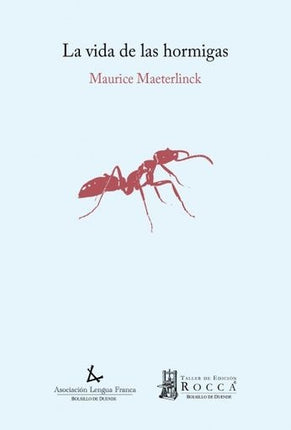 VIDA DE LAS HORMIGAS, LA | MAURICE MAETERLINK