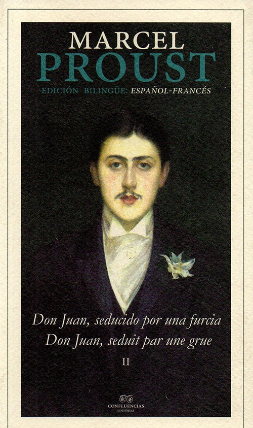 DON JUAN, SEDUCIDO POR UNA FURCIA | MARCEL PROUST