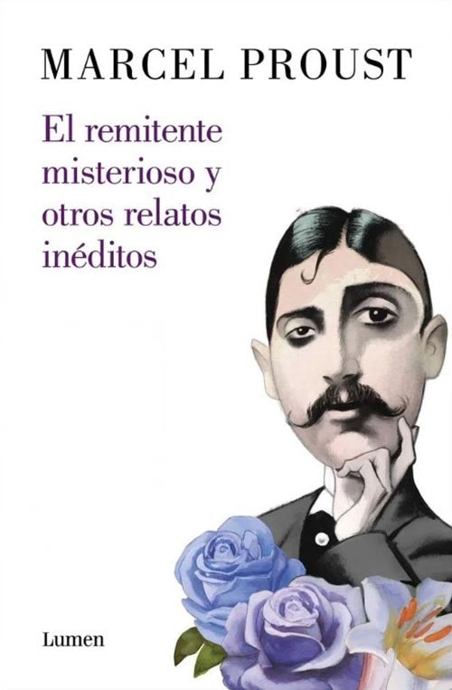 REMITENTE MISTERIOSO Y OTROS RELATOS INEDITOS | MARCEL PROUST