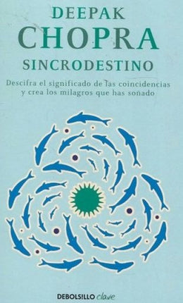 SINCRODESTINO | DEEPAK CHOPRA