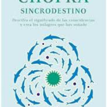 SINCRODESTINO | DEEPAK CHOPRA