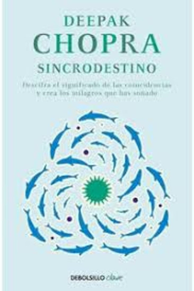 SINCRODESTINO | DEEPAK CHOPRA