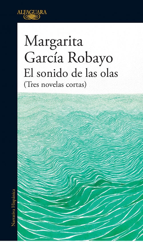 SONIDO DE LAS OLAS, EL | MARGARITA GARCIA ROBAYO