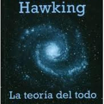 TEORIA DEL TODO, LA | STEPHEN HAWKING