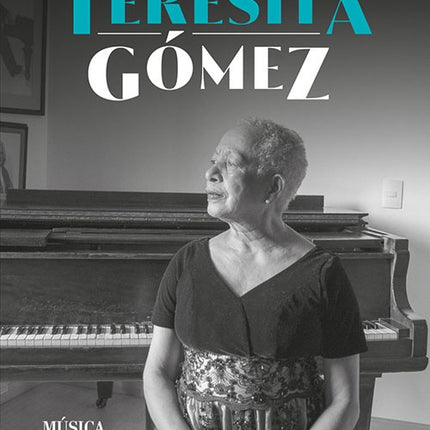 TERESITA GOMEZ | BEATRIZ HELENA ROBLEDO