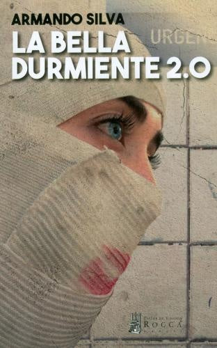 BELLA DURMIENTE 2,0 , LA | ARMANDO SILVA