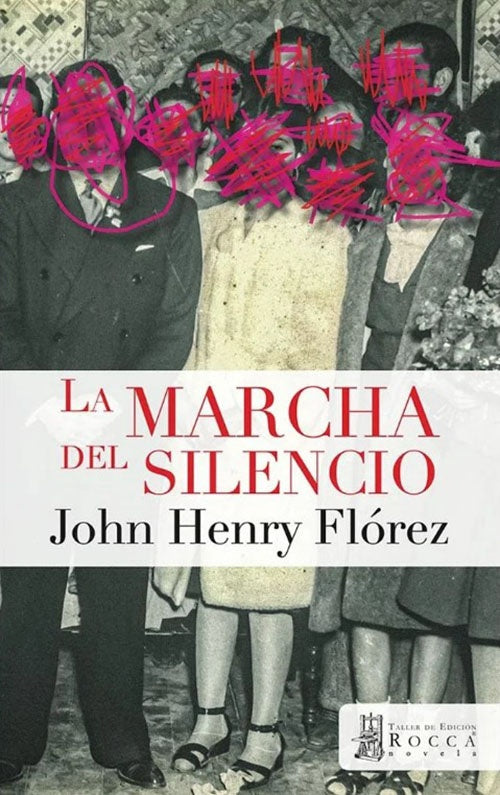 MARCHA DEL SILENCIO, LA | JOHN HENRY FLOREZ