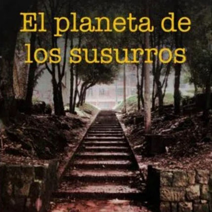 PLANETA DE LOS SUSURROS, EL | SAMUEL JARAMILLO GONZALEZ