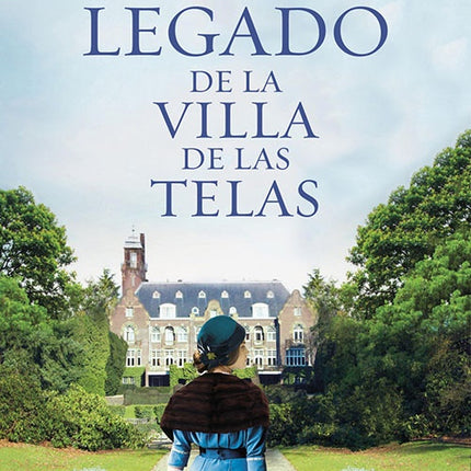 LEGADO DE LA VILLA DELAS TELAS, EL | ANNE JACOBS