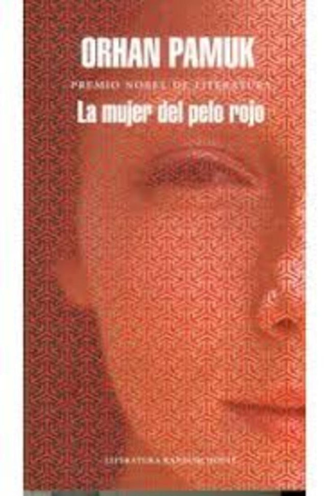 MUJER DEL PELO ROJO, LA | ORHAN PAMUK