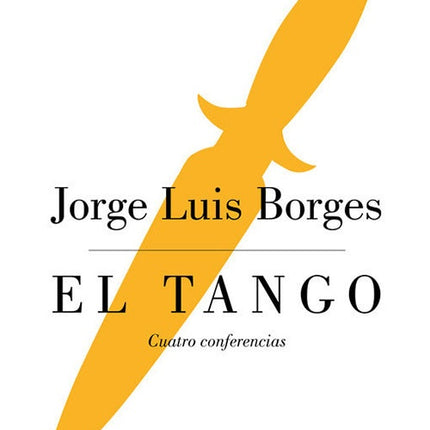 TANGO, EL | JORGE LUIS BORGES