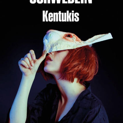 KENTUKIS | SAMANTA SCHWEBLIN