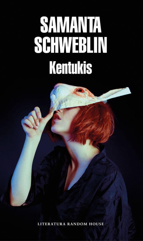 KENTUKIS | SAMANTA SCHWEBLIN