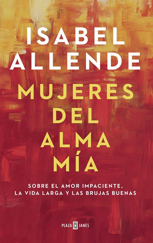 MUJERES DEL ALMA MIA | ISABEL ALLENDE