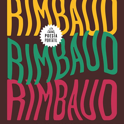 UN ADELANTO DEL FIN DEL MUNDO | ARTHUR RIMBAUD