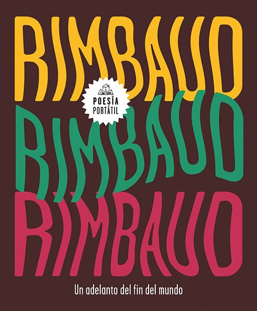 UN ADELANTO DEL FIN DEL MUNDO | ARTHUR RIMBAUD