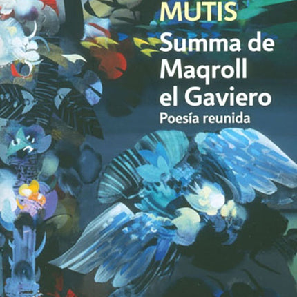 SUMMA DE MAGROLL EL GAVIERO | ALVARO MUTIS