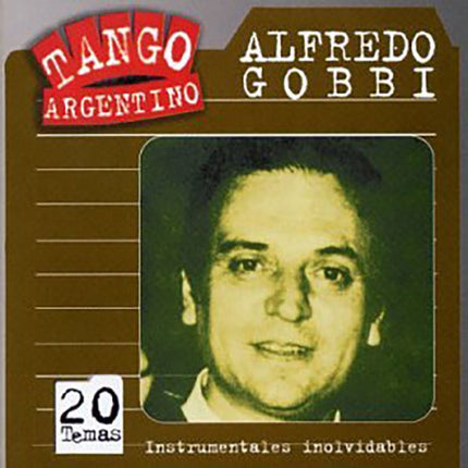 INSTRUMENTALES INOLVIDABLES | ALFREDO GOBBI