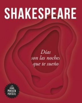 DIAS SON LAS NOCHES QUE TE SUEÑO | WILLIAM SHAKESPEARE