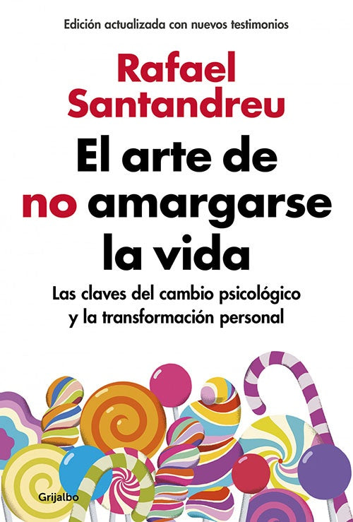 EL ARTE DE NO AMARGARSE LA VIDA | RAFAEL SANTANDREU