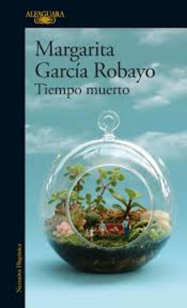 TIEMPO MUERTO | MARGARITA GARCIA ROBAYO