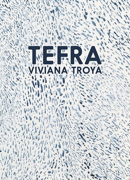 TEFRA | VIVIANA TROYA