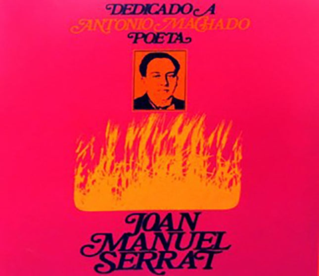 DEDICADO A ANTONIO MACHADO | JOAN MANUEL SERRAT