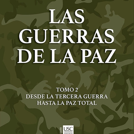 GUERRAS DE LA PAZ, LAS TOMO 2 | OLGA BEHAR