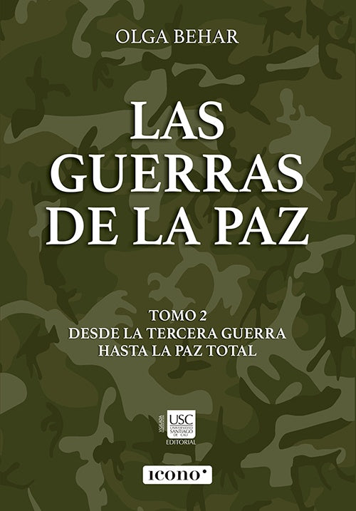 GUERRAS DE LA PAZ, LAS TOMO 2 | OLGA BEHAR