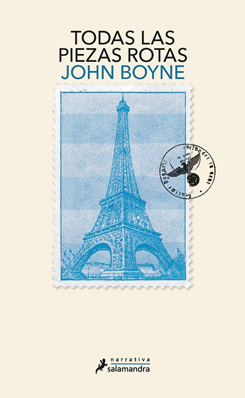 TODAS LAS PIEZAS ROTAS | JOHN BOYNE