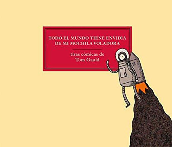 TODO EL MUNDO TIENE ENVIDIA DE MI MOCHILA VOLADORA | TOM GAULD