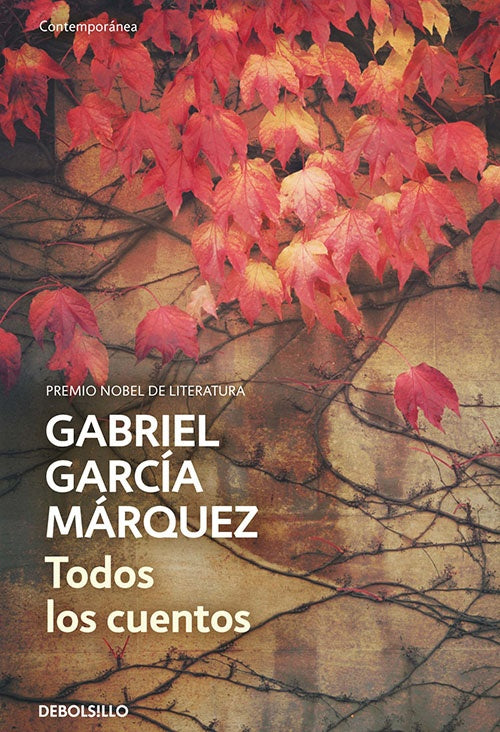 TODOS LOS CUENTOS | GABRIEL GARCIA MARQUEZ