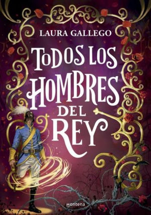 TODOS LOS HOMBRES DEL REY | LAURA GALLEGO