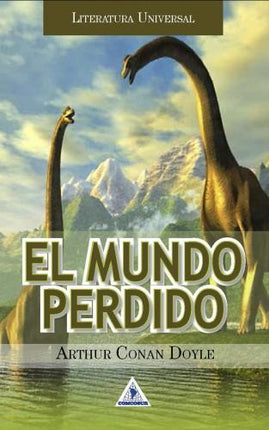 MUNDO PERDIDO, EL | ARTHUR CONAN DOYLE