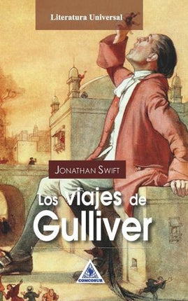 VIAJES DE GULLIVER, LOS | JONATHAN SWIFT