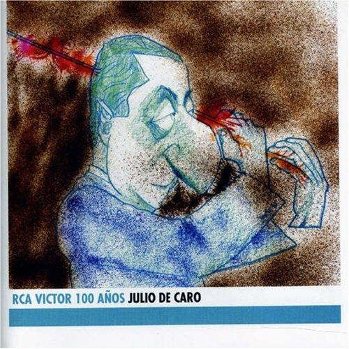 RCA VICTOR 100 AÑOS | JULIO DE CARO