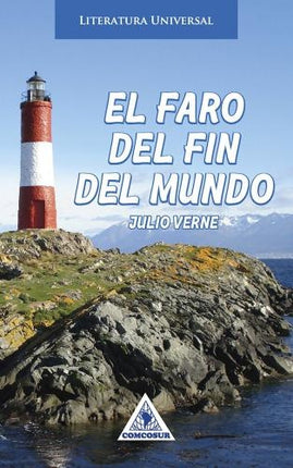FARO DEL FIN DEL MUNDO, EL | JULIO VERNE