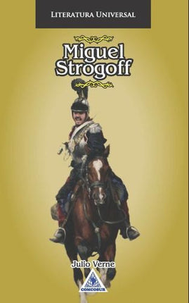 MIGUEL STROGOFF | JULIO VERNE
