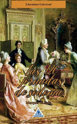 120 JORNADAS DE SODOMA, LAS | MARQUES DE SADE