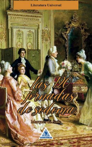 120 JORNADAS DE SODOMA, LAS | MARQUES DE SADE