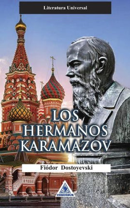 LOS HERMANOS KARAMAZOV | FIODOR M. DOSTOIEVSKI