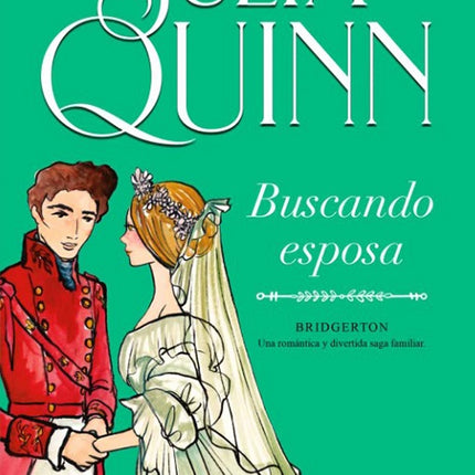 BRIDGERTON 8 BUSCANDO ESPOSA | JULIA QUINN