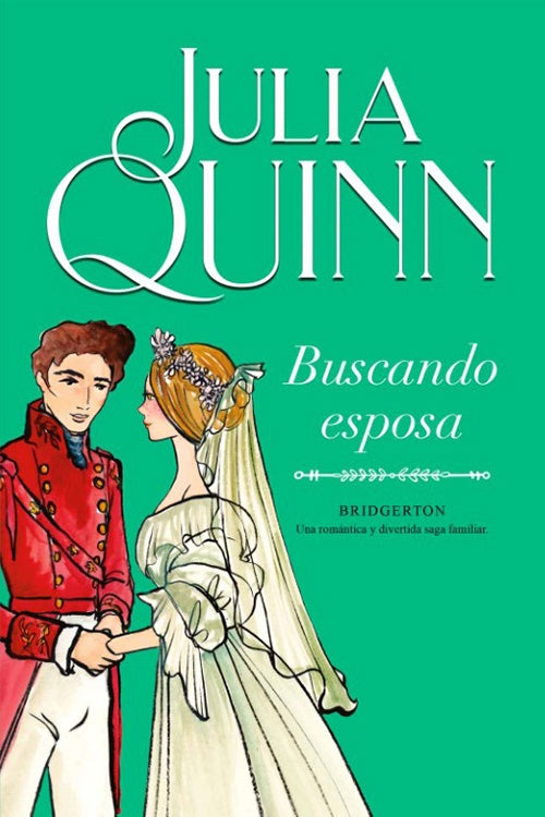 BRIDGERTON 8 BUSCANDO ESPOSA | JULIA QUINN
