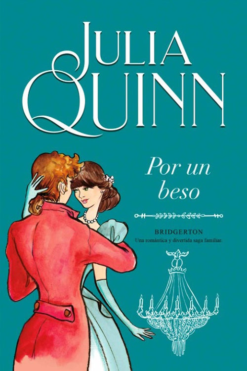 BRIDGERTON 7 POR UN BESO | JULIA QUINN