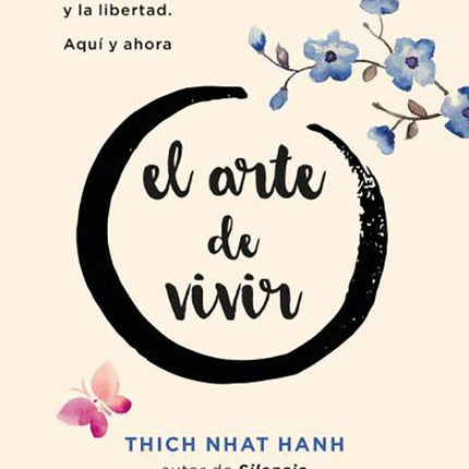 ARTE DE VIVIR, EL | THICH NHAT HANH