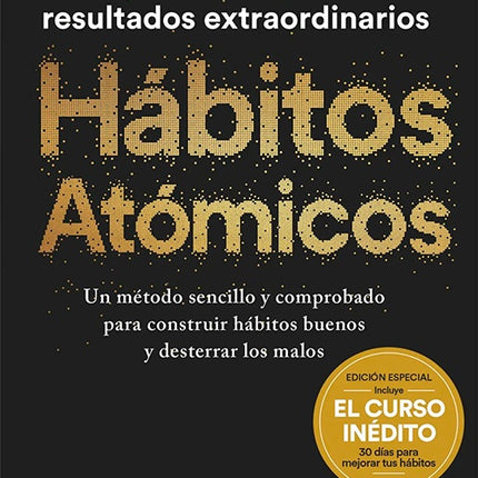 HABITOS ATOMICOS (ED. ESPECIAL) | JAMES CLEAR